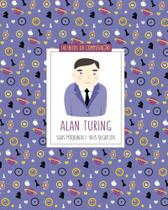 Alan Turing - Suas Máquinas E Seus Segredos - BLUCHER Alan Turing - Suas Máquinas E Seus Segredos - BLUCHER