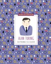Alan Turing: suas máquinas e seus segredos - EDGARD BLUCHER