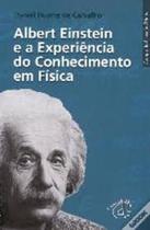 Albert einstein e a experiencia do conhecimento em