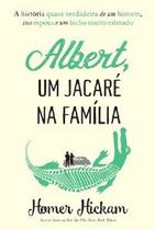 Albert, um jacare na familia - HARPERCOLLINS BRASIL Albert, um jacare na familia - HARPERCOLLINS BRASIL