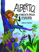 Alberto, O Macaco-Prego Esperto Alberto, O Macaco-Prego Esperto