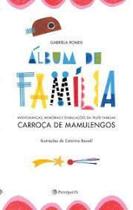 Álbum de família - Kit: Aventuranças, memórias e efabulações da trupe familiar Carroça de mamulengos