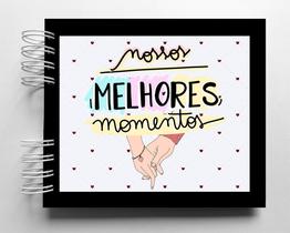 Álbum de fotos scrapbook Nossos Melhores Momentos 15,7x18,5cm presente namorados