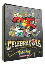 Álbum Fichário Pokémon P/ 180 Cartas Celebrações 25 Anos