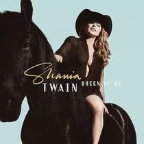 Álbum musical Queen Of Me, de Shania Twain Álbum musical Queen Of Me, de Shania Twain