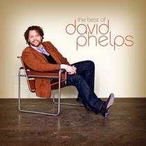 Álbum musical Word The Best Of David Phelps