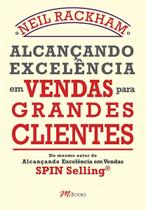 Alcançando Excelência Em Vendas Para Grandes Clientes