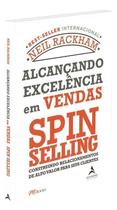 Alcançando Excelência Em Vendas - Spin Selling