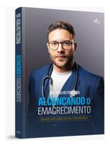 Alcançando O Emagrecimento - Novas Atitudes, Novos Resultados Sortido