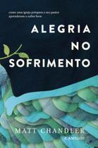 Alegria no sofrimento Alegria no sofrimento