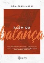 Além da balança - EDITORA SAVI