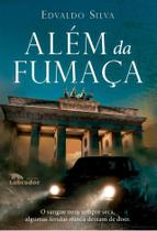 alem da fumaça