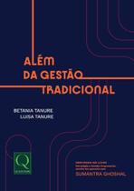 Além da Gestão Tradicional Além da Gestão Tradicional