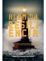 Além da Resiliência Além da Resiliência