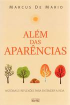 Além Das Aparências: Historias E Reflexões Entender A Vida - Eme