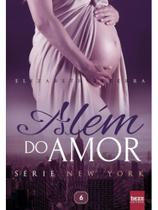 Alem do amor - serie new york - vol. 6