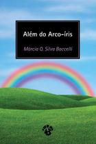 Além do Arco Íris Além do Arco Íris