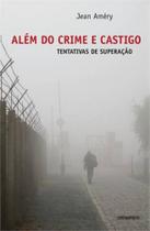 Alem do crime e castigo - tentativas de superacao - CONTRAPONTO