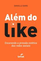 Além do Like - Encarando a Pressão Estética Das Redes Sociais Sortido
