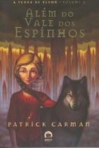Alem do vale dos espinhos Alem do vale dos espinhos