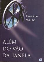 Além do Vão da Janela