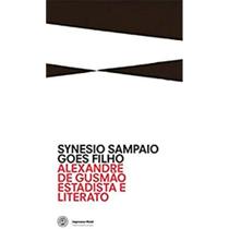 Alexandre de Gusmão Estadista e Literato paperback Filho, Synesio Sampaio Alexandre de Gusmão Estadista e Literato paperback Filho, Synesio Sampaio