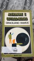 Alexandre e Outros Heróis Alexandre e Outros Heróis
