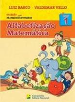 Alfabetização Matemática - Vol.1 - Coleção Primeiros Números