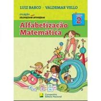 Alfabetizacao matematica - vol. 2 - aluno - col. primeiros passos