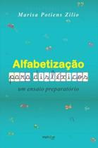 Alfabetizacao para dislexicos: um ensaio preparatorio - MERITOS Alfabetizacao para dislexicos: um ensaio preparatorio - MERITOS