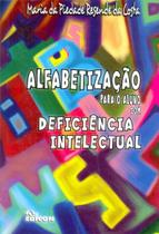 Alfabetização Para o Aluno Com Deficiência Intelectual - EDICON EDITORA Alfabetização Para o Aluno Com Deficiência Intelectual - EDICON EDITORA