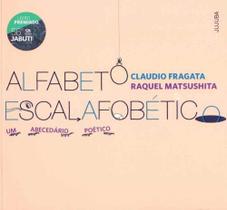 Alfabeto Escalafobético - Um Abecedário Poetico Alfabeto Escalafobético - Um Abecedário Poetico