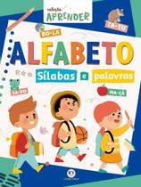 Alfabeto - Sílabas e Palavras Alfabeto - Sílabas e Palavras
