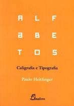 Alfabetos-Caligrafia e Tipografia