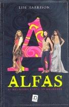 Alfas - as melhores entre as melhores Alfas - as melhores entre as melhores