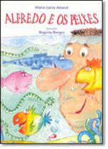 Alfredo e os peixes - PAULUS Alfredo e os peixes - PAULUS