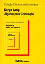 Álgebra para Graduação Álgebra para Graduação