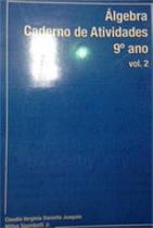 ALGEBRA - VOL. 2 - 9º ANO - CADERNO DE ATIVIDADES - POLICARPO ALGEBRA - VOL. 2 - 9º ANO - CADERNO DE ATIVIDADES - POLICARPO
