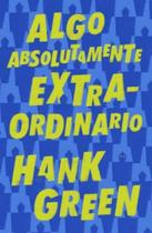Algo absolutamente extraordinario
