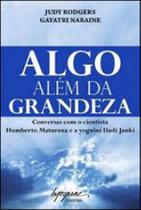 Algo além da grandeza Algo além da grandeza