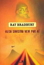 Algo sinistro vem por ai - BERTRAND DO BRASIL