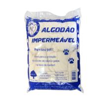 Algodão Impermeável 500g cães e gatos