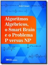 Algoritmos Algebricos, O Smart Brain E O Problema