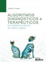 Algoritmos diagnósticos e terapêuticos na medicina interna de cães e gatos - MEDVET **