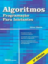 ALGORITMOS - PROGRAMACAO PARA INICIANTES - 3ª ED - CIENCIA MODERNA ALGORITMOS - PROGRAMACAO PARA INICIANTES - 3ª ED - CIENCIA MODERNA