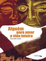 Alguém para amar a vida inteira