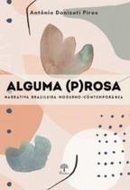 Alguma (p)rosa Alguma (p)rosa