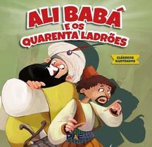 Ali babá e os quarenta ladrões - clássicos ilustrados - Pae Editora