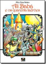 Ali Baba E Os Quarenta Ladroes Ali Baba E Os Quarenta Ladroes