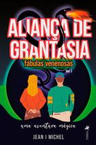 Aliança de Grantasia: Fábulas Venenosas: Uma Aventura Mágica - Viseu